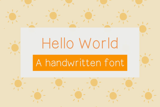 Handwritten Font - Hello World