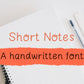 Handwritten Font - Short Notes