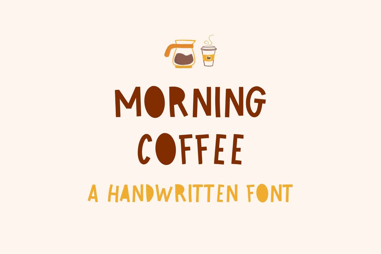 Handwritten Font - Morning Coffee